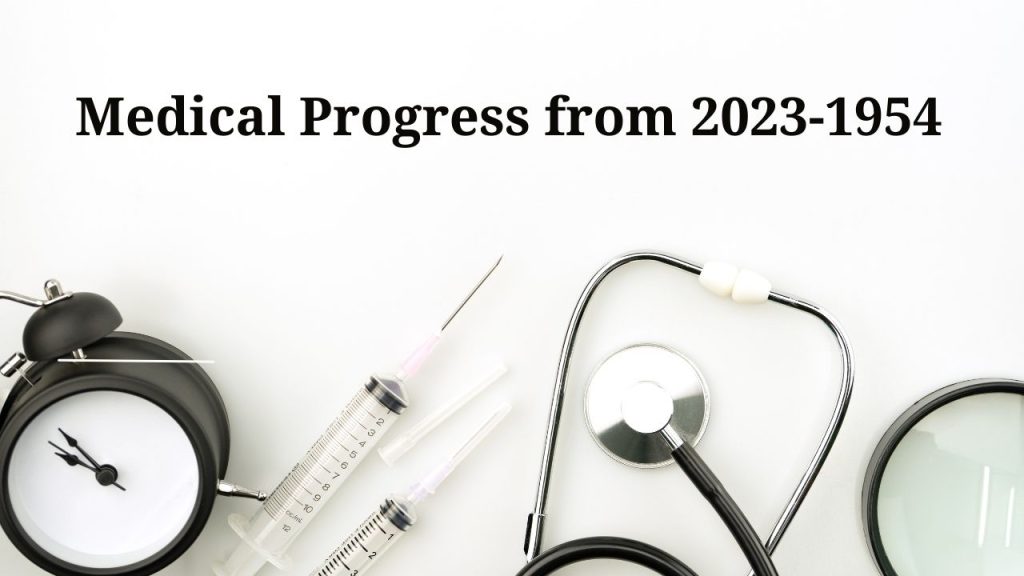Image of Medical Progress from 2023-1954
