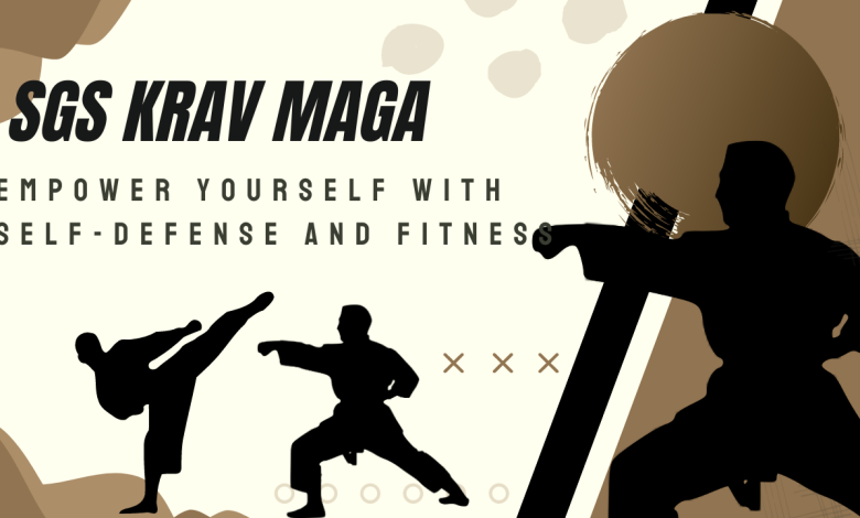 SGS Krav Maga: Empower Yourself with Self-Defense and Fitness