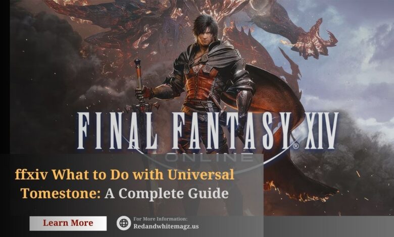 Image of ffxiv what to do with universal tomestone